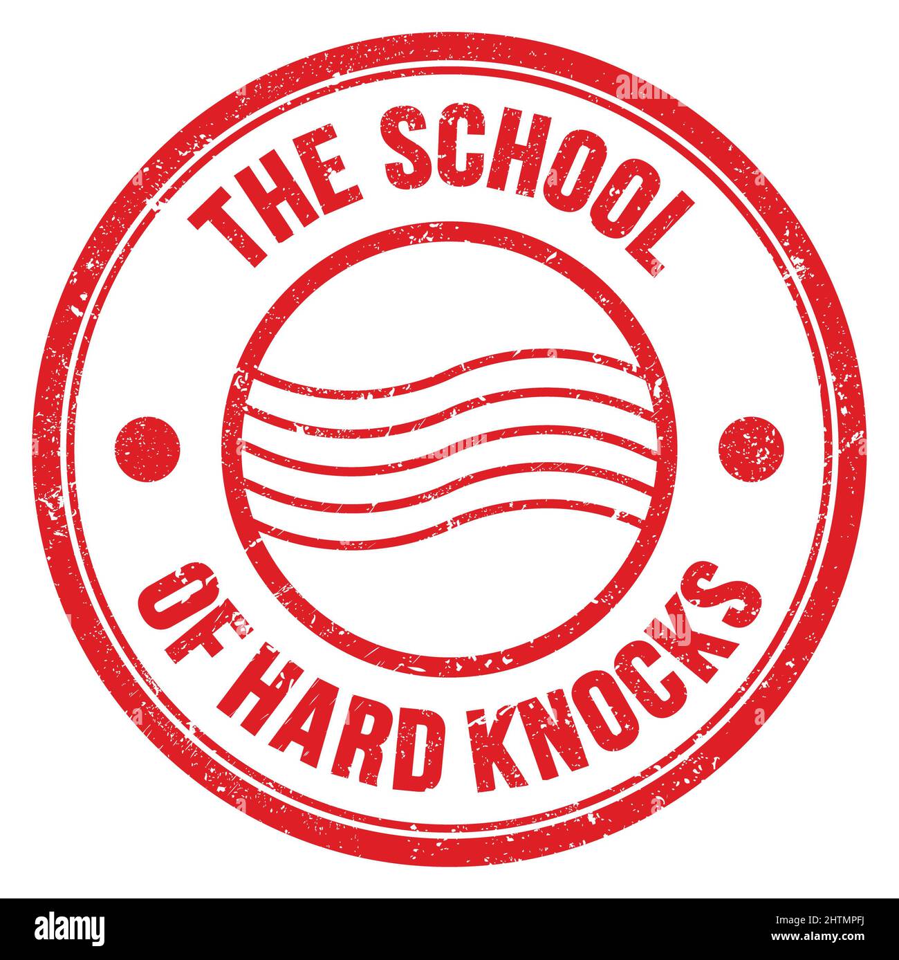 THE SCHOOL OF HARD KNOCKS text written on red round postal stamp sign