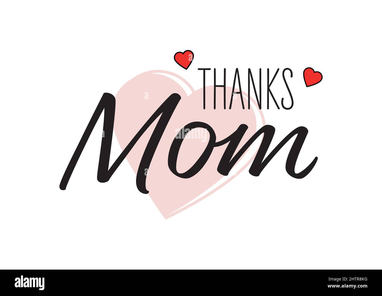 Thanks Mom - Heart-Icons and Text. White Background. Stock Vector