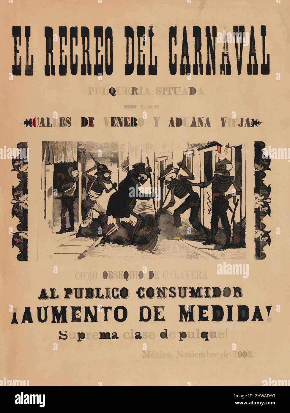 Art inspired by Broadsheet relating to carnival and the sale of high quality Pulque, José Guadalupe Posada (Mexican, 1851–1913), 1903, Classic works modernized by Artotop with a splash of modernity. Shapes, color and value, eye-catching visual impact on art. Emotions through freedom of artworks in a contemporary way. A timeless message pursuing a wildly creative new direction. Artists turning to the digital medium and creating the Artotop NFT Stock Photo