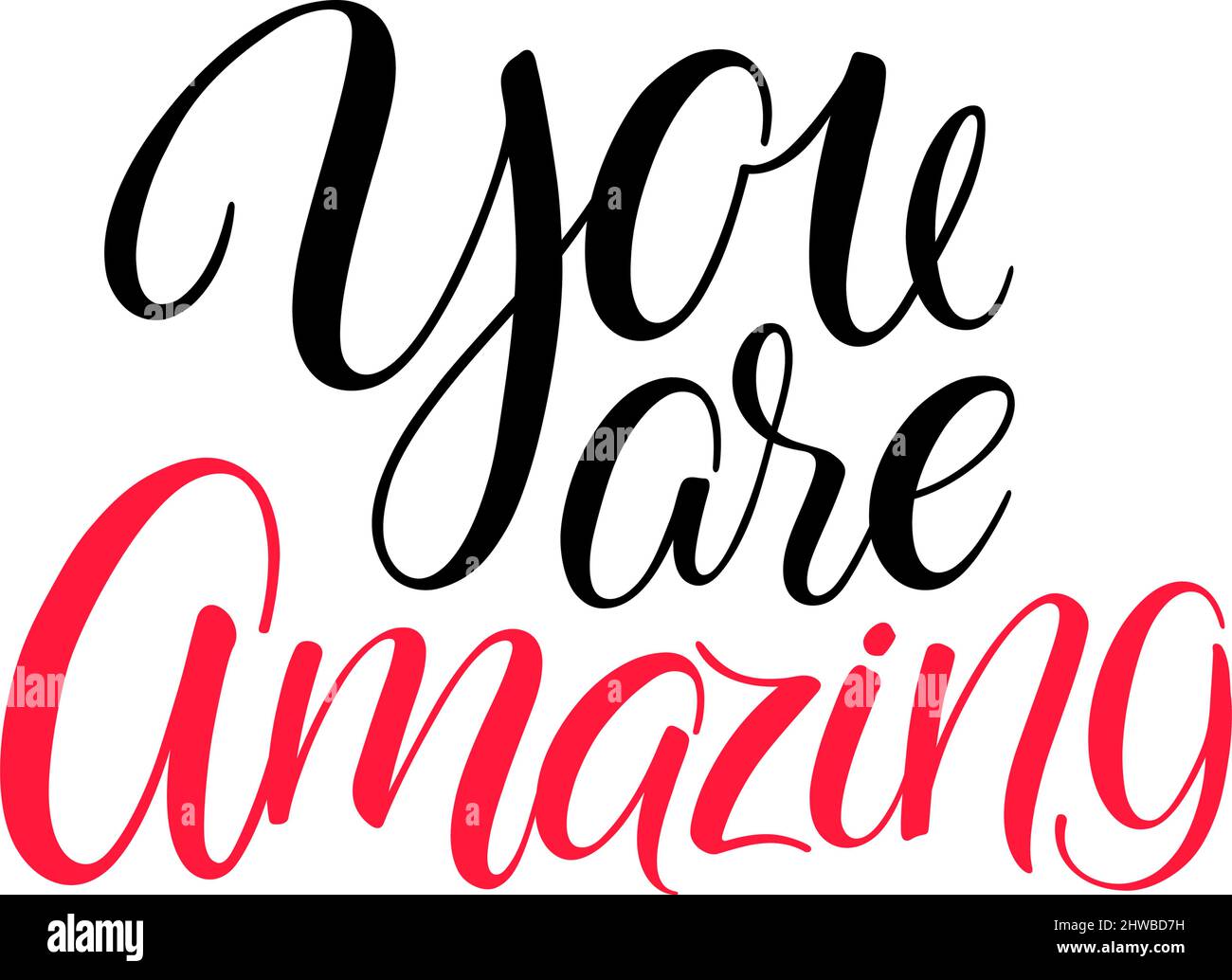 You are amazing. Beautiful greeting card. Hand-drawn illustration Stock Vector