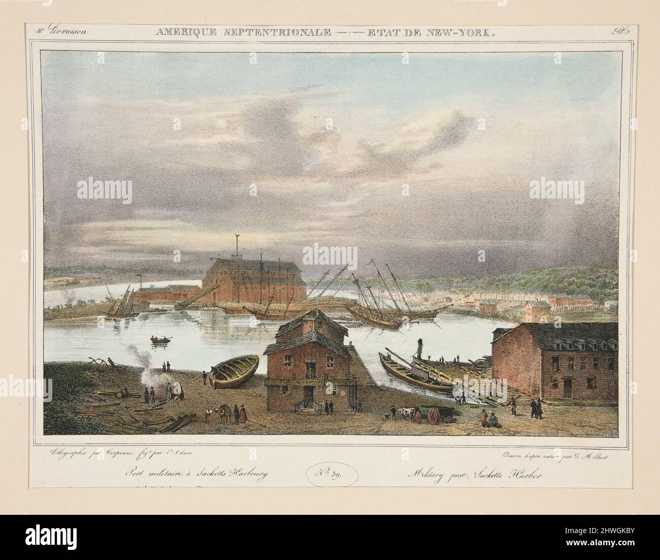 Amerique Septentrionale - Etat de New-York. N. 39, pl. 3…Military post, Sacketts Harbor. Lithographer: J. L. Cirpenne, FrenchLithographer: Victor Adam, French, 1801–1866After: Jacques Gerard Milbert, French, 1766–1840 Stock Photo