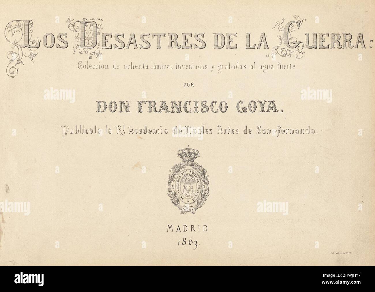 Title Page for Los desastres de la guerra (The Disasters of War).  Artist: Francisco Goya, Spanish, 1746–1828 Stock Photo