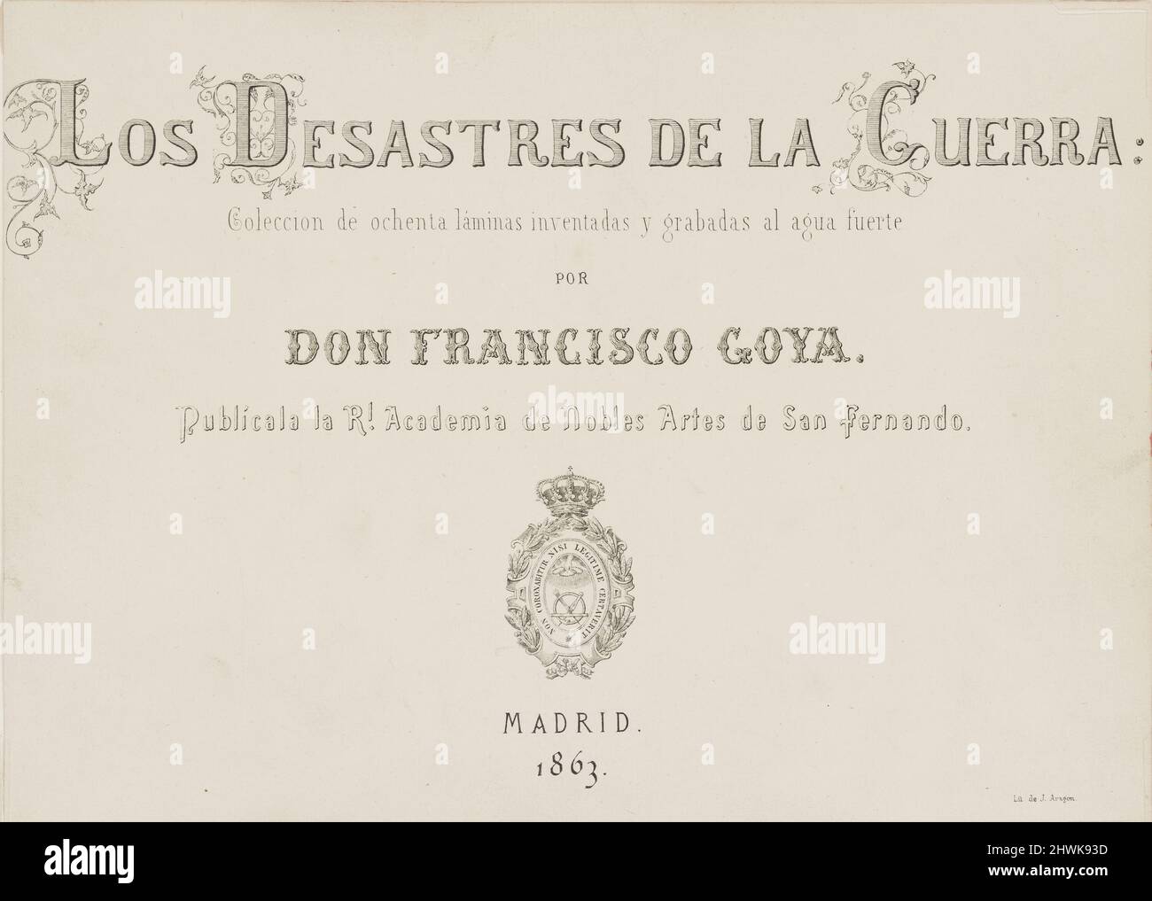 Title Page for Los desastres de la guerra (The Disasters of War).  Artist: Francisco Goya, Spanish, 1746–1828 Stock Photo