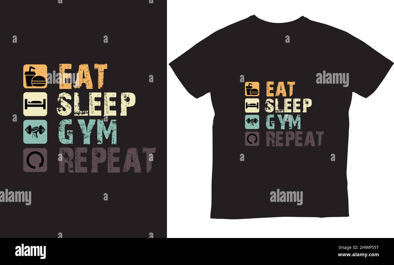 Eat Sleep Gym Repeat. cool gym t-shirt design. Bodybuilding designs t-shirts for print on demand business.t-shirt design gym Stock Vector
