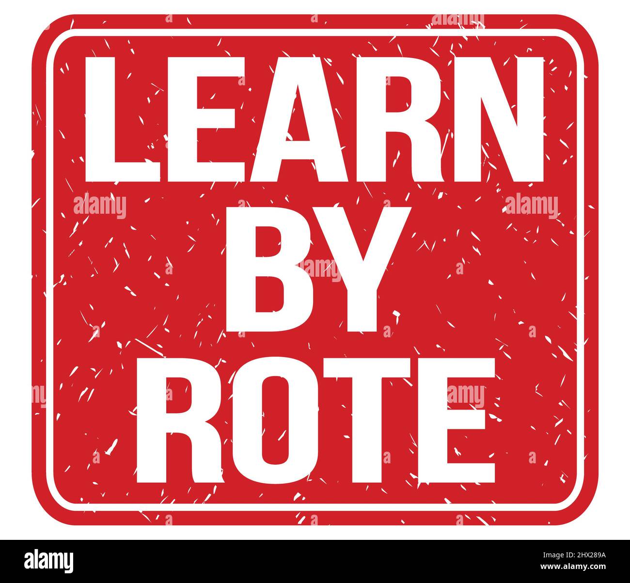 LEARN BY ROTE, text written on red vintage stamp sign Stock Photo - Alamy
