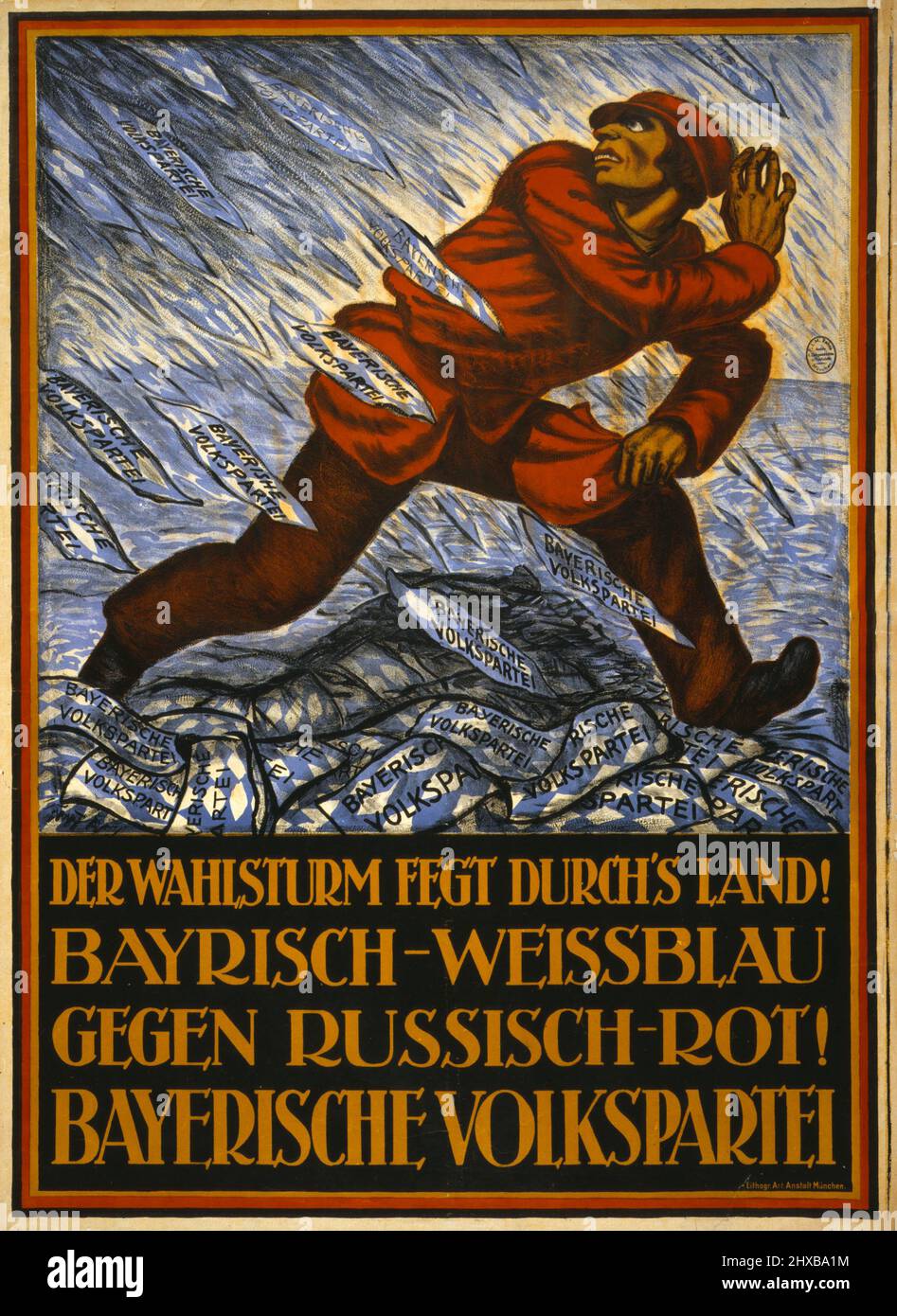 Der Wahlsturm fegt durch's Land! Bayerisch-Weissblau gegen Russisch-Rot! Bayerische Volkspartei. Artist: Hermann Keimel. 1919. Stock Photo