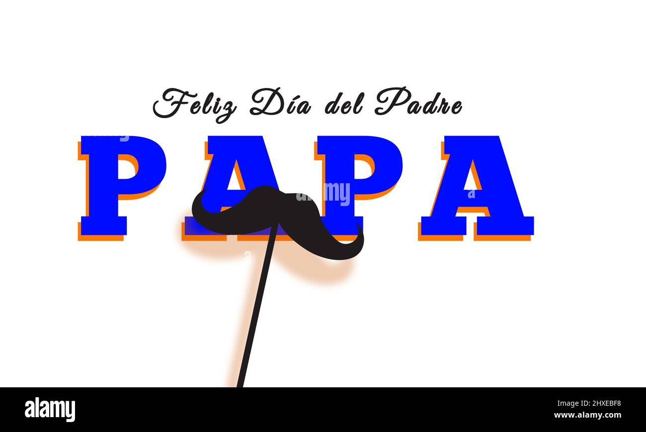 Papa text with Mustache. Happy Father's Day in Spanish Idiom. Minimal Design on white background . Feliz Dia Del padre! Stock Photo