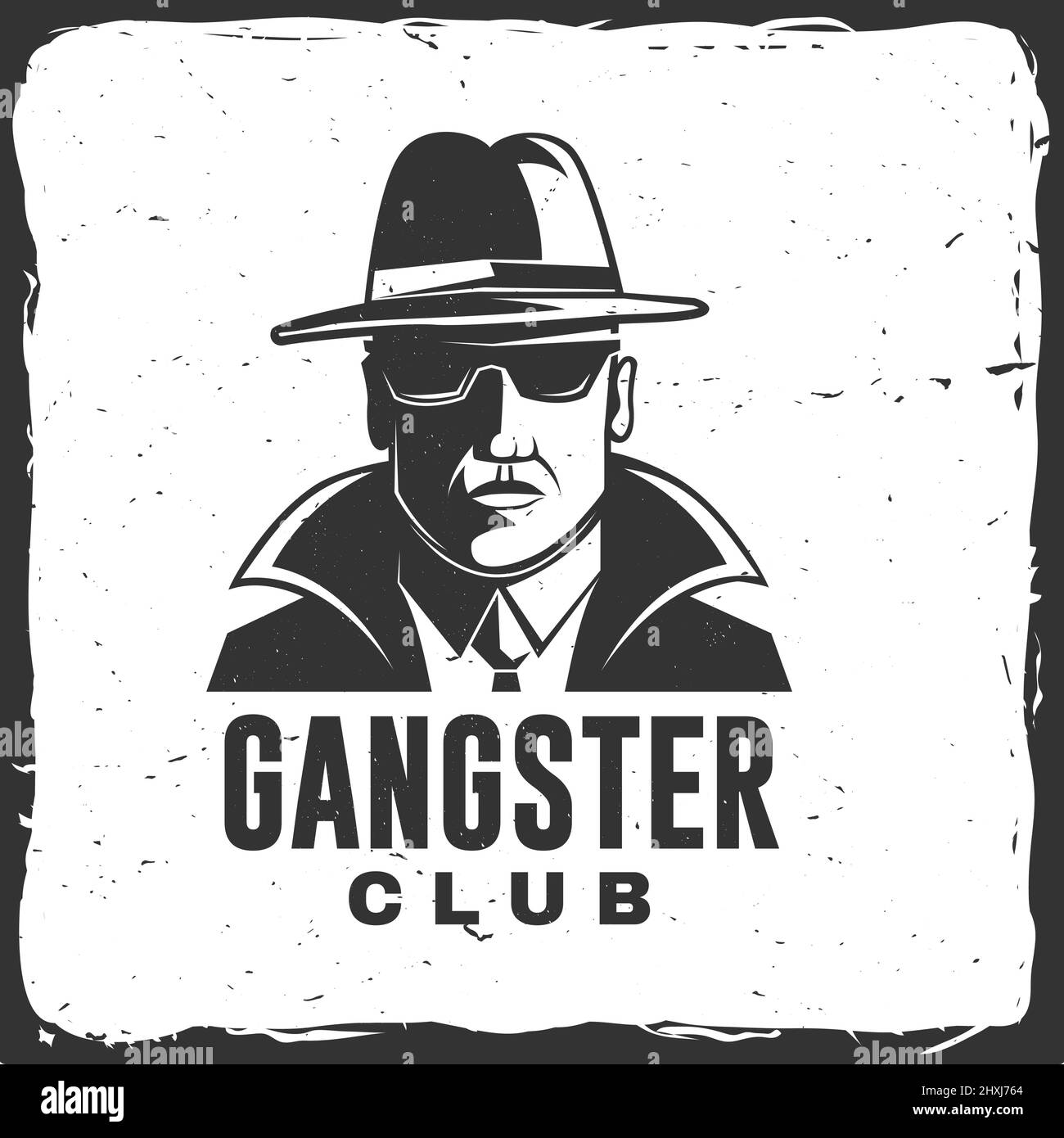 Gangster club badge design. Vector illustration. Vintage monochrome label,  sticker, patch with silhouette of a gangster on white background Stock  Vector Image & Art - Alamy