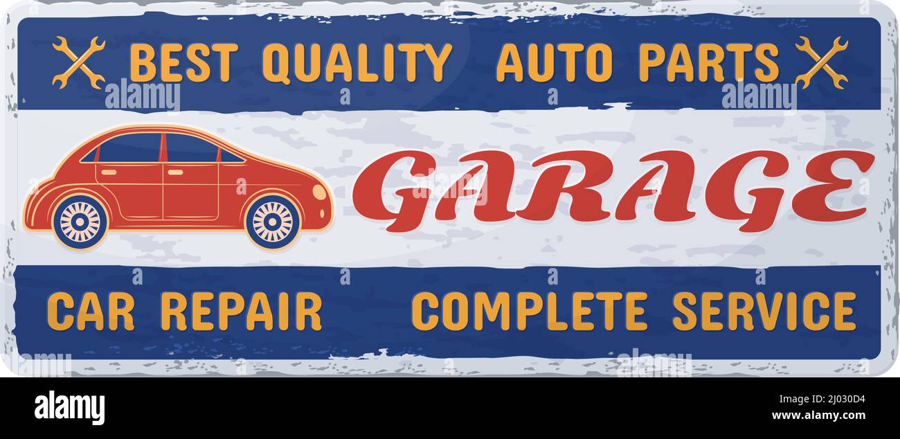 Vintage garage sign, old retro car mechanic poster. Grunge vintage garage service sign illustration set. Rusty metal plate Stock Vector