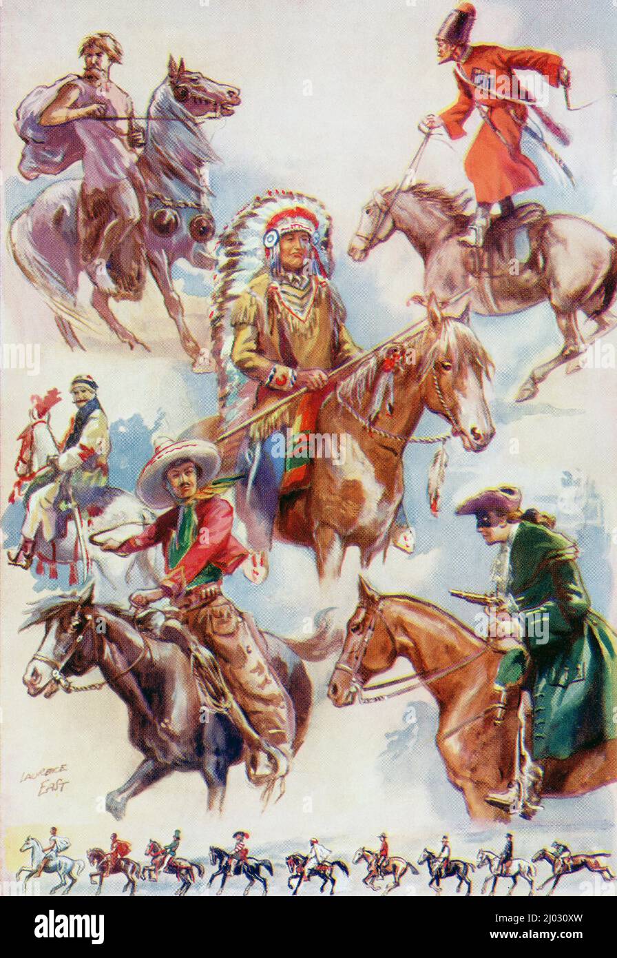 Horsemen of different ages and climes.  Top left to right, a rider of the Bronze Age, a Russian Cossack, below middle, a Sioux chief from America, a Bedouin of Palestine and below, a Mexican buccaro and a highwayman.  The small figures at the bottom represent horsemen from ancient Greece and Rome, an English squire late 18th century, a cavalier, an Arab, a member of the Royal Mounted Canadian Police, a Hungarian, an English mounted policeman and a jockey.  From The Wonderland of Knowledge, published c.1930 Stock Photo