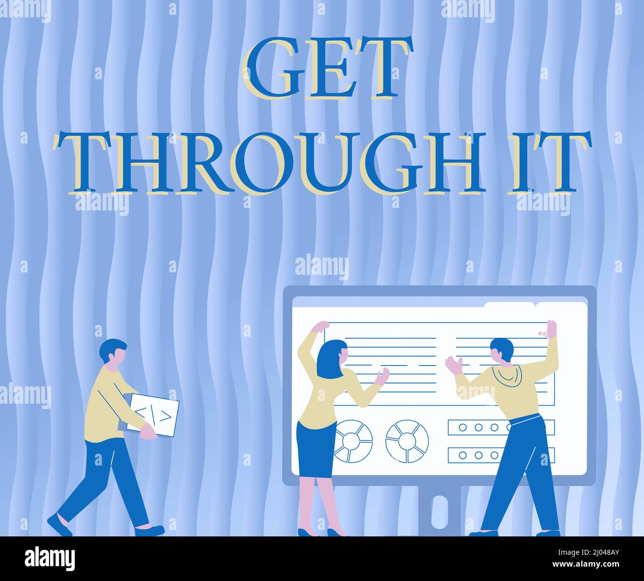 Text caption presenting Get Through It. Business approach Overcome the ...
