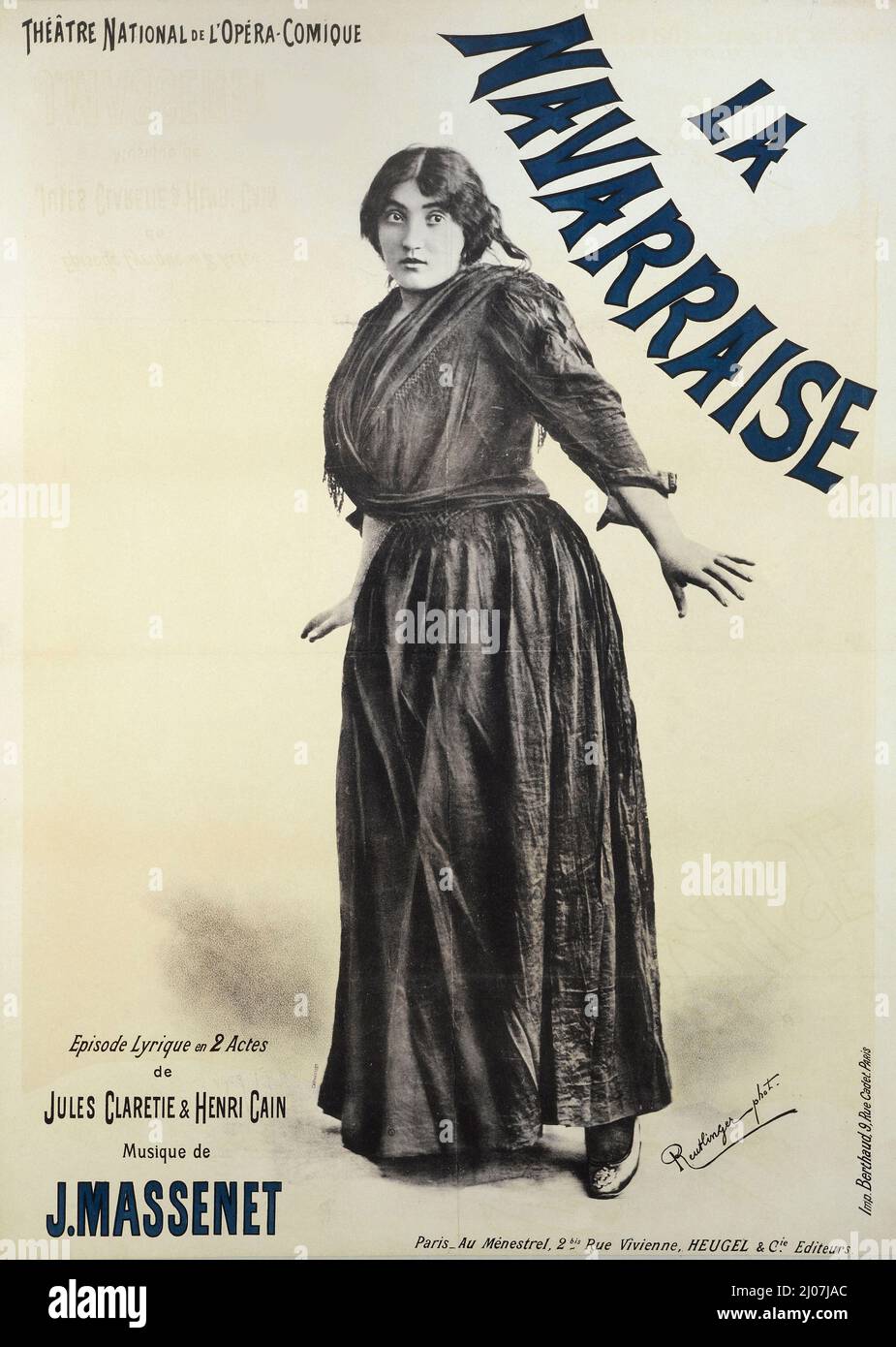 Poster for the premiere of the Opera La Navarraise by Jules Massenet. Museum: PRIVATE COLLECTION. Author: Léopold-Émile Reutlinger. Stock Photo