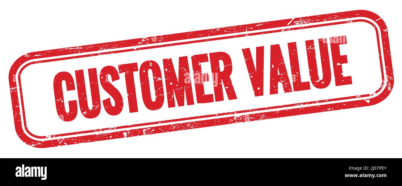 CUSTOMER VALUE text on red grungy rectangle stamp Stock Photo - Alamy