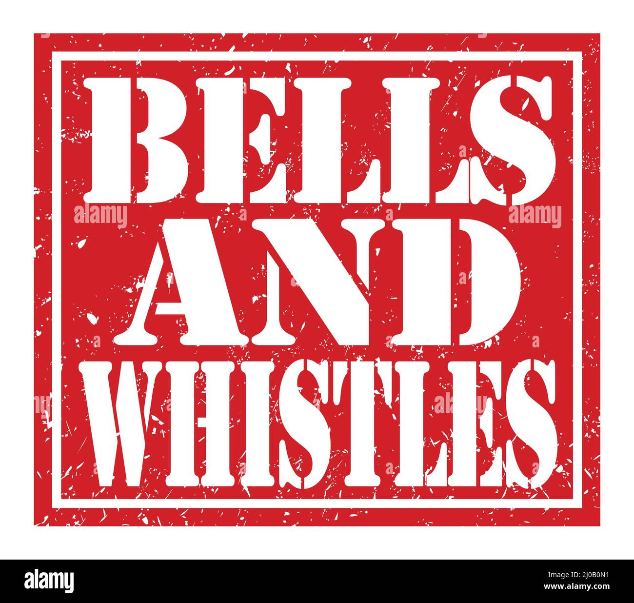 BELLS AND WHISTLES, words written on red stamp sign Stock Photo Alamy