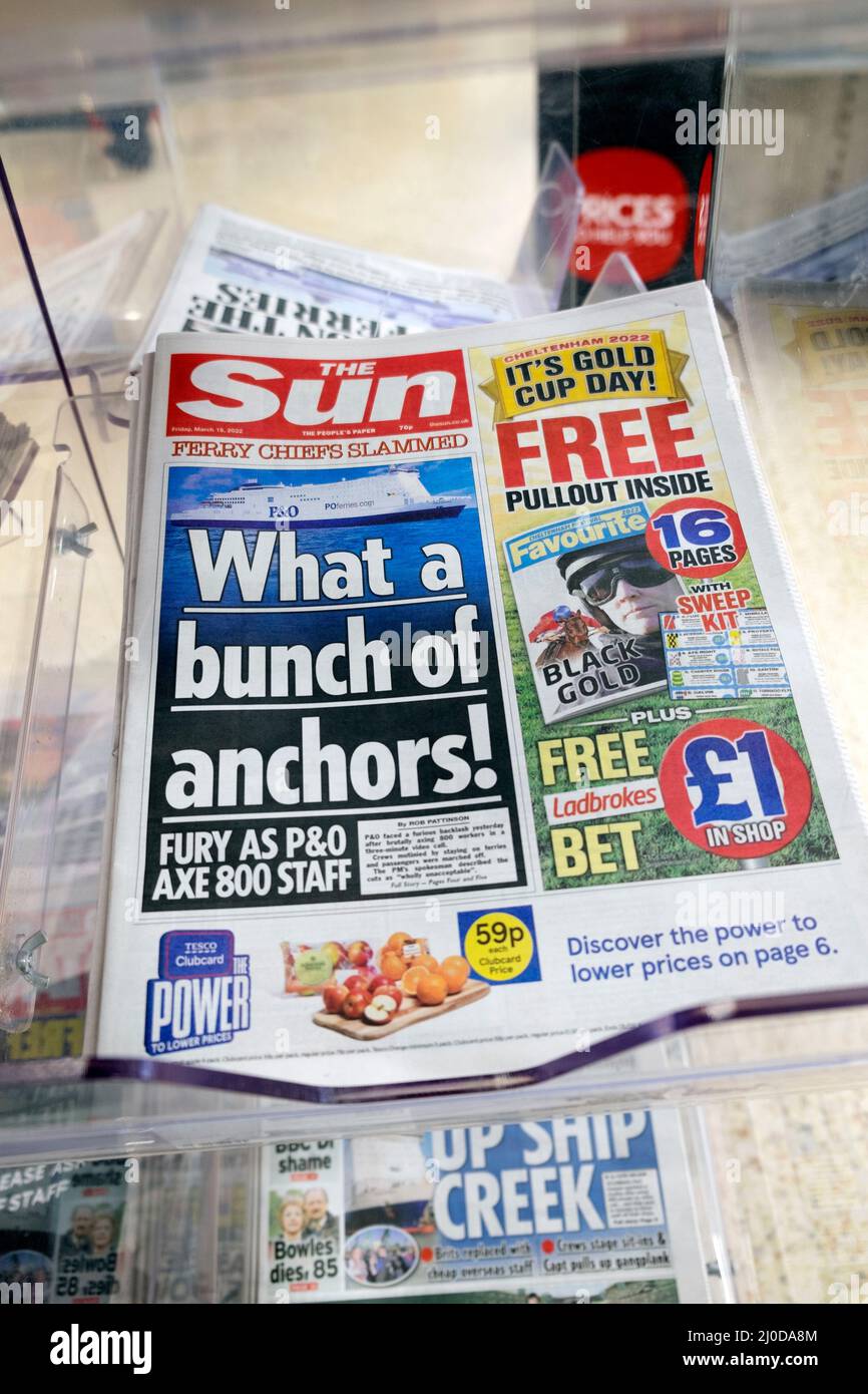 The Sun newspaper headline front page P&O ferries staff sacked 'What a bunch of anchors'  on newsstand 18 March 2022 London England UK Stock Photo