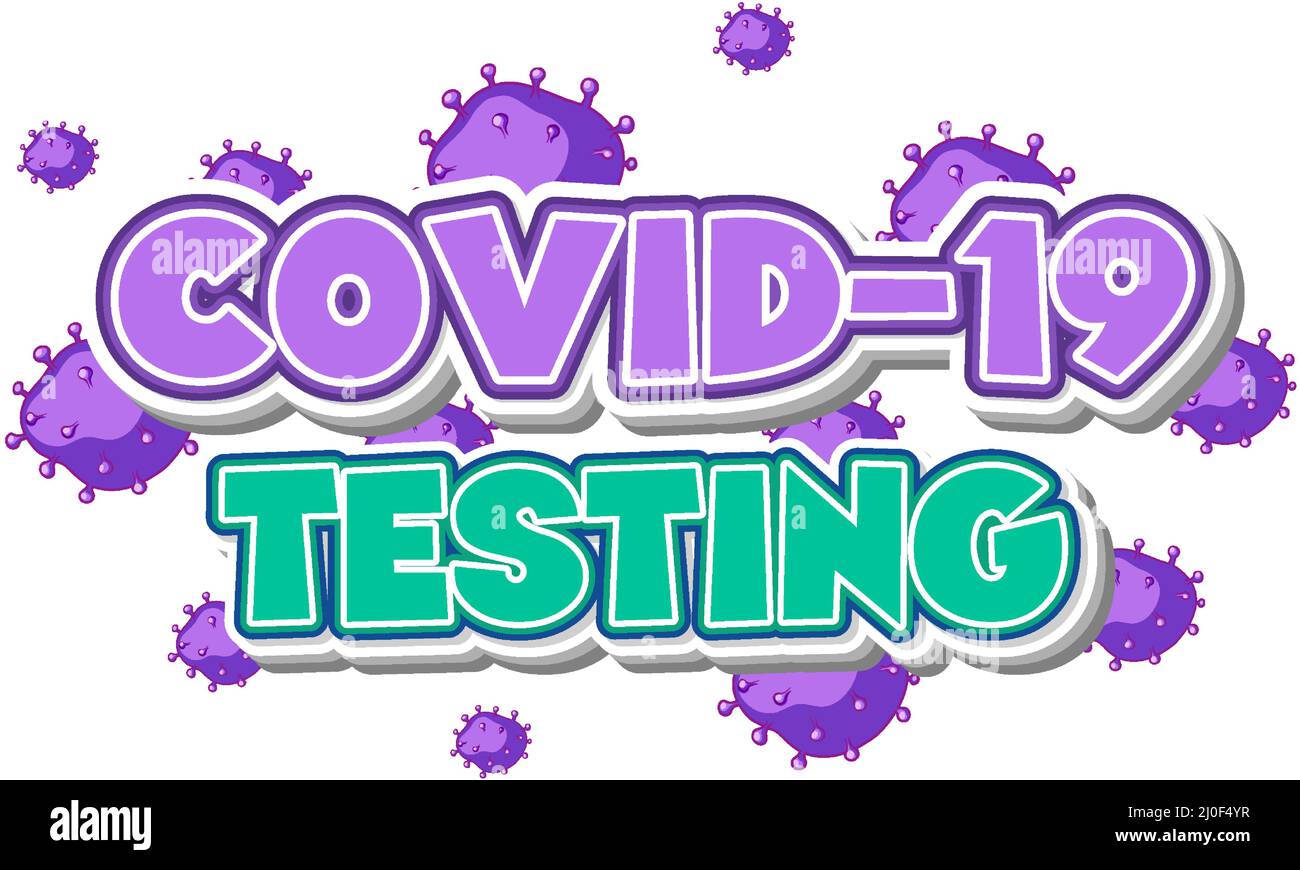 Covid 19 testing font design on white background illustration Stock Vector