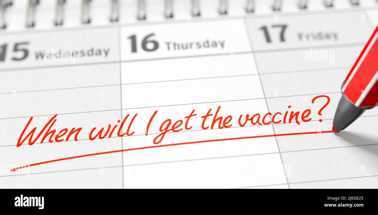A red pen writes: When will I get the vaccine? Stock Photo