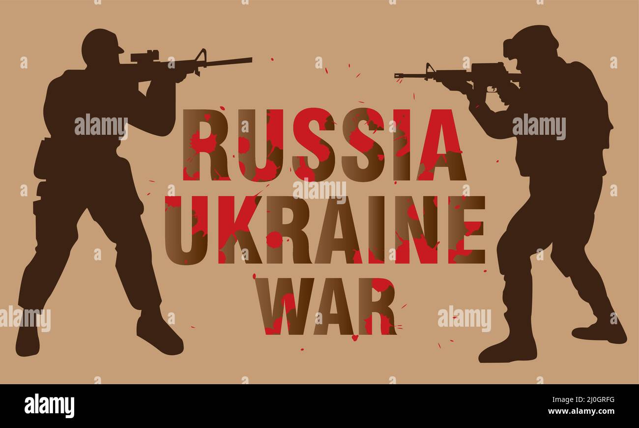 silhouette of two soldier aiming rifles to each other with typography Russia Ukraine War with blood stains  . Stock Vector