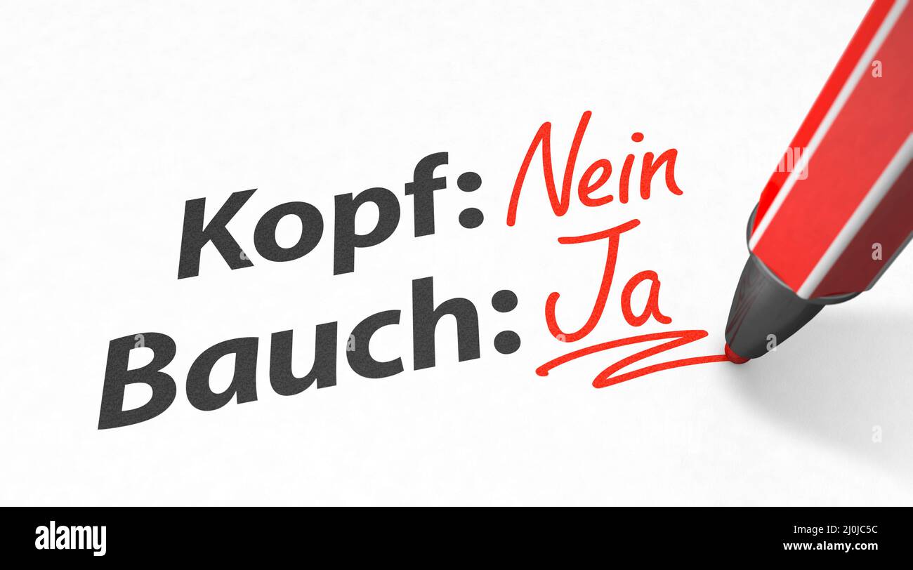 In German: Aus dem Bauch heraus entscheiden (Decide on your gut) Stock Photo