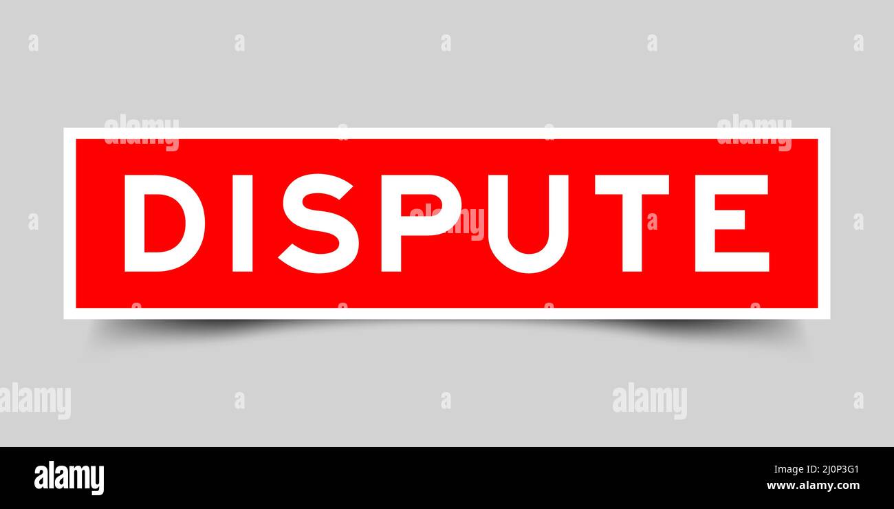 Sticker label with word dispute in red color on gray background Stock Vector