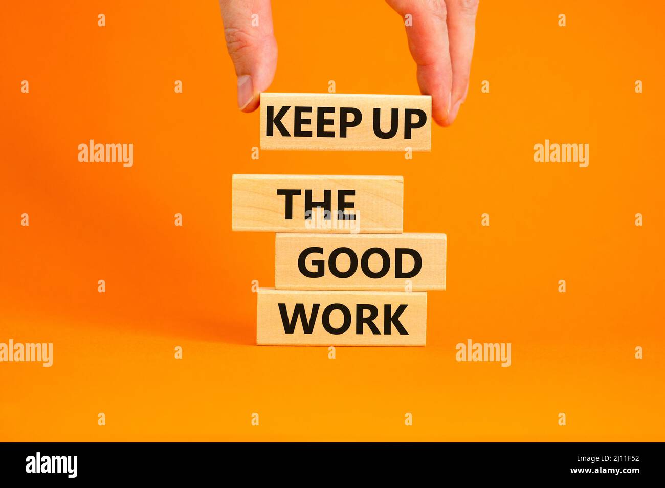 Keep up the good work symbol. Concept words Keep up the good work on