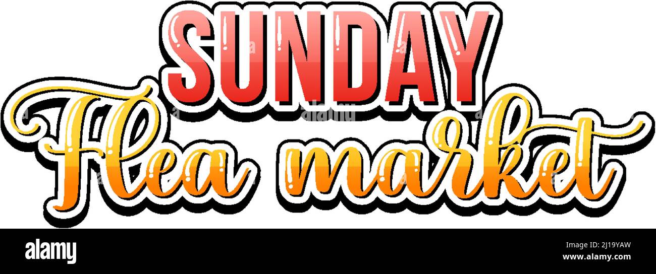 Sunday flea Market typography design illustration Stock Vector Image