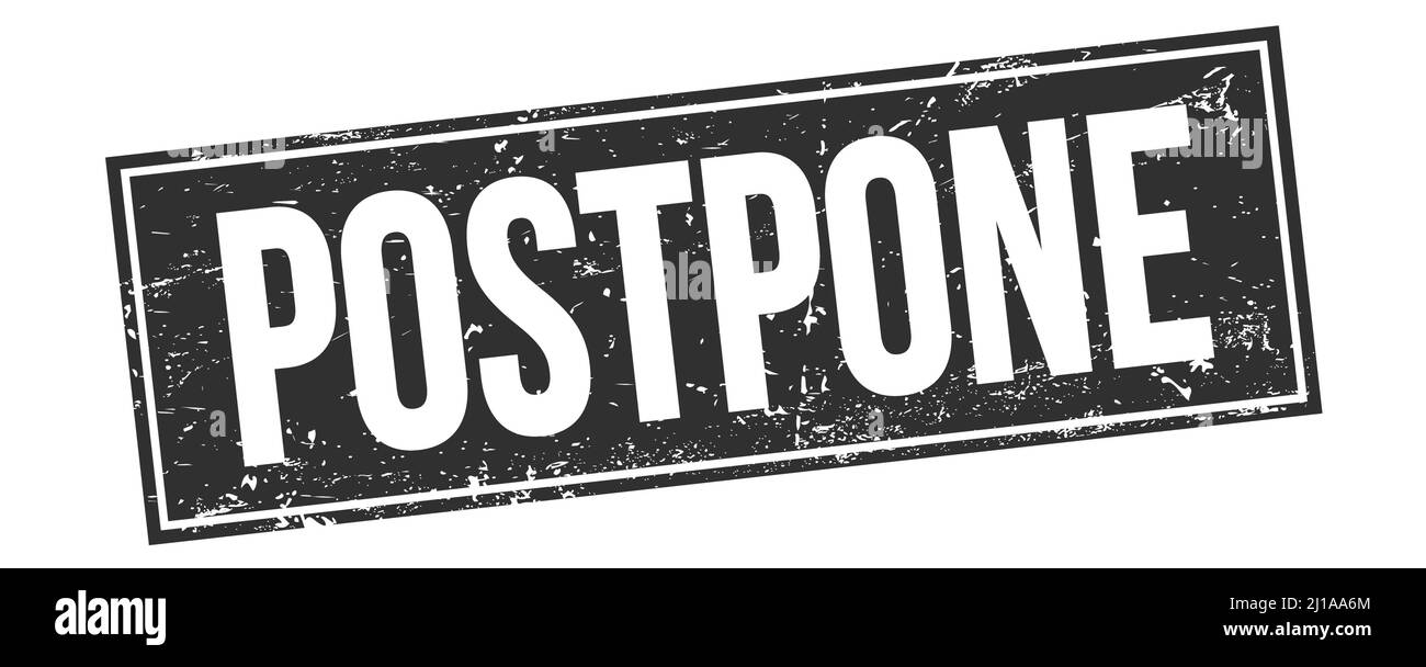 postpone-text-on-black-grungy-rectangle-stamp-sign-stock-photo-alamy