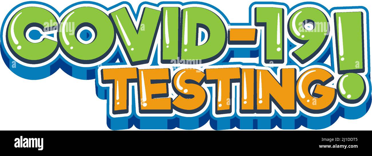 Covid 19 Testing Font Design On White Background Illustration Stock Vector Image Art Alamy