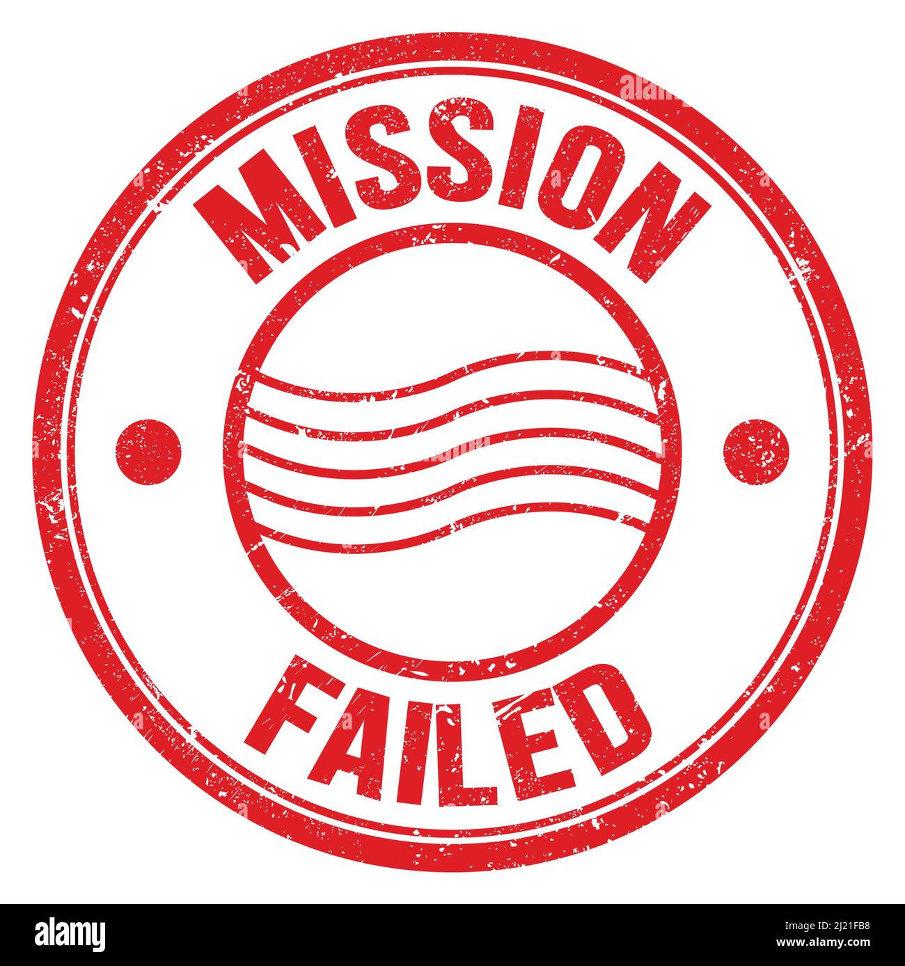 Mission Incomplete Sign MISSION FAILED text written on red round postal stamp sign Stock Photo ...