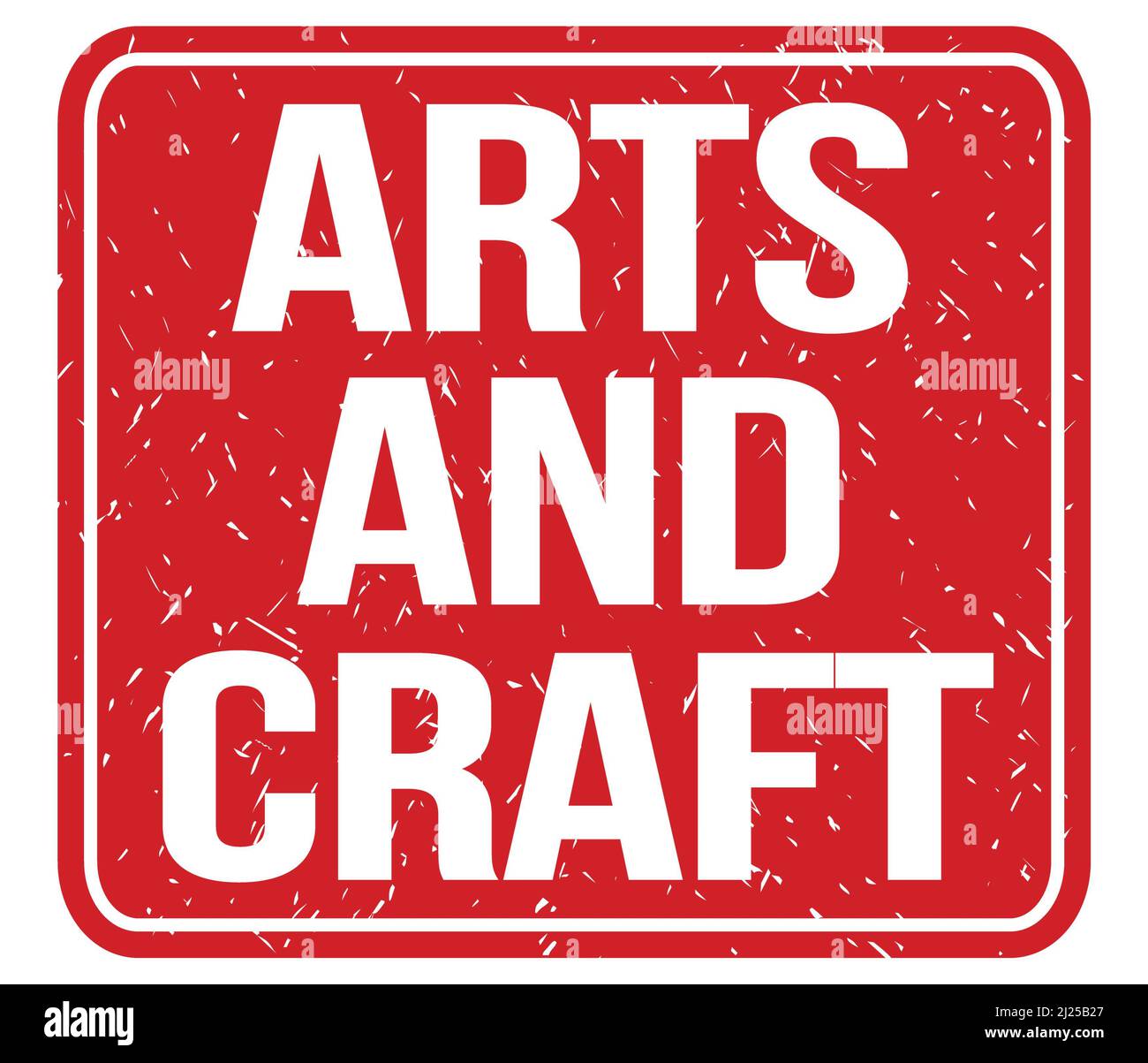 ARTS AND CRAFT, text written on red vintage stamp sign Stock Photo Alamy