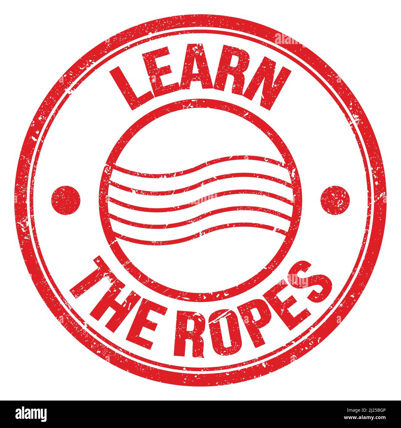 LEARN THE ROPES text written on red round postal stamp sign Stock Photo ...