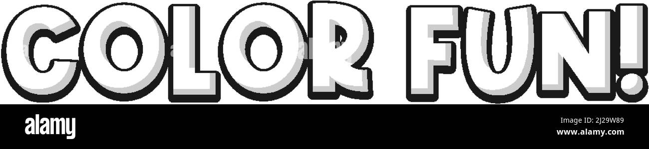 Color fun text banner black and white doodle character on white ...