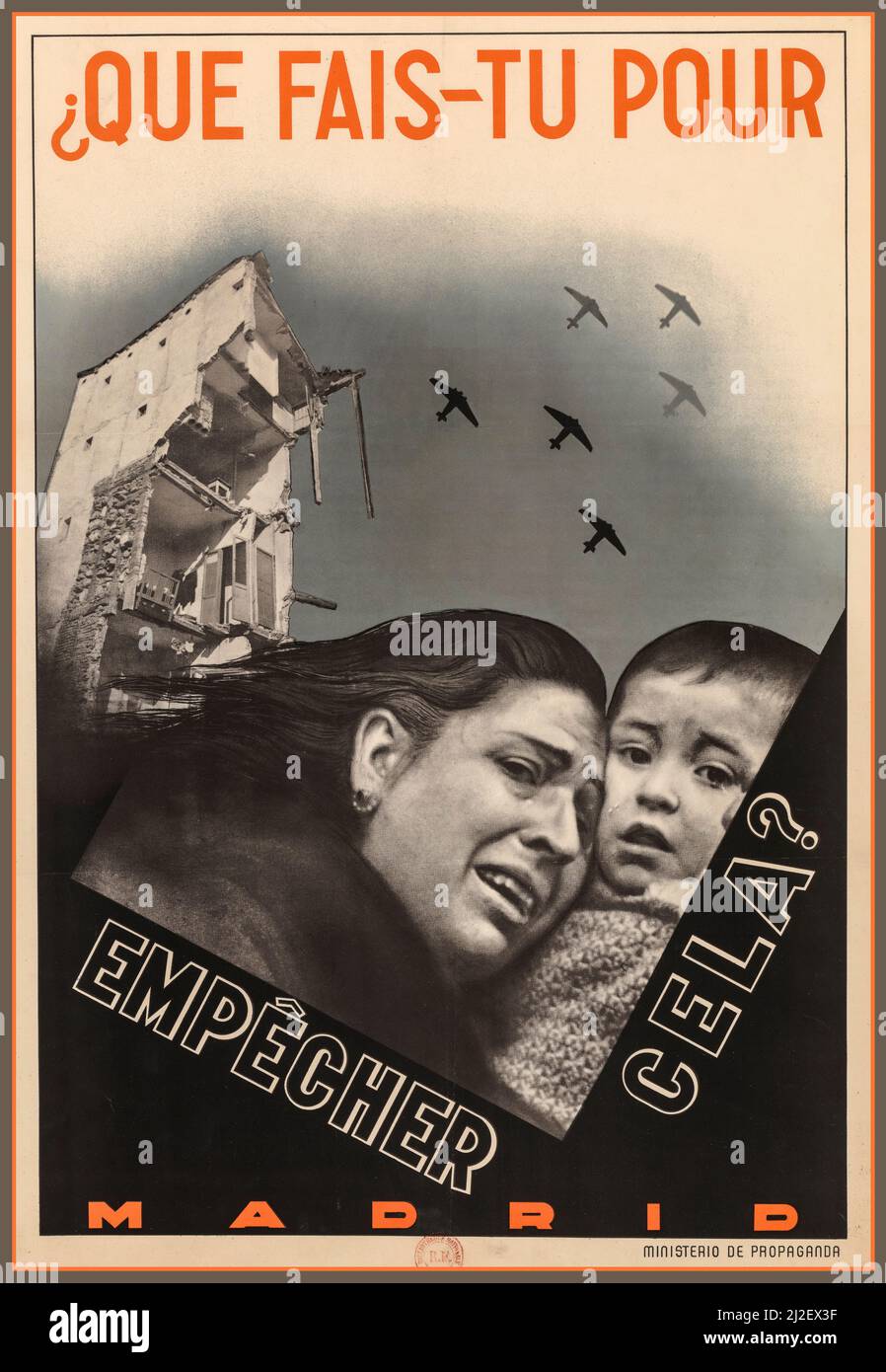 Vintage Spanish Civil War Poster 1930's   ' ¿ Que fais-tu pour empêcher cela ? Madrid'   '¿ What are you doing to prevent this? Madrid' Spain Stock Photo