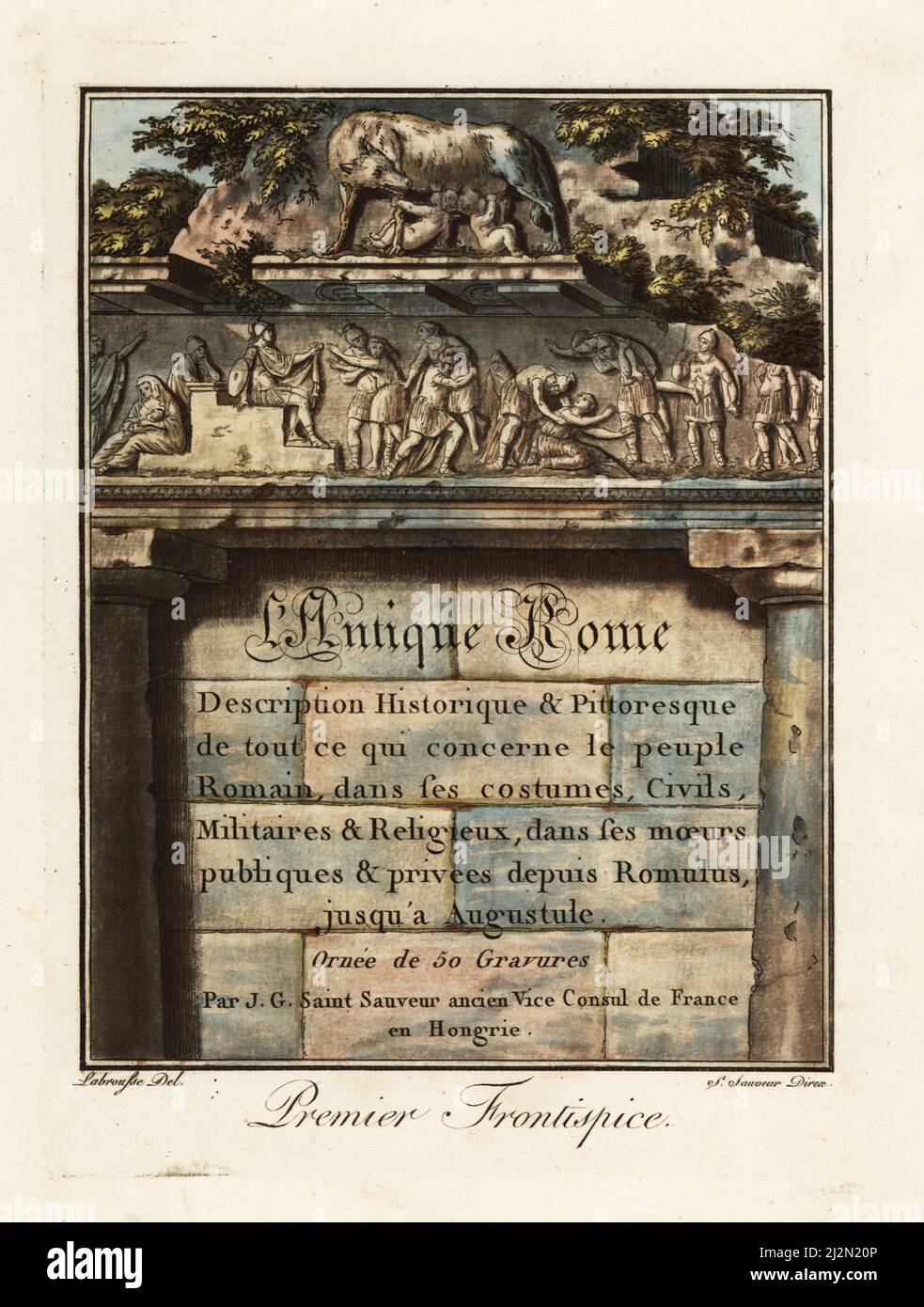 Calligraphic title page with bas-relief of scenes from Roman history showing Romulus and Remus with a wolf and the kidnap of the Sabine women. Premier Frontispiece. Handcoloured copperplate drawn and engraved by L. Labrousse, artist of Bordeaux, under the direction of Jacques Grasset de Saint-Sauveur from his L’antique Rome, ou description historique et pittoresque, Ancient Rome, or historical and picturesque description, Chez Deroy, Paris, 1796. Stock Photo
