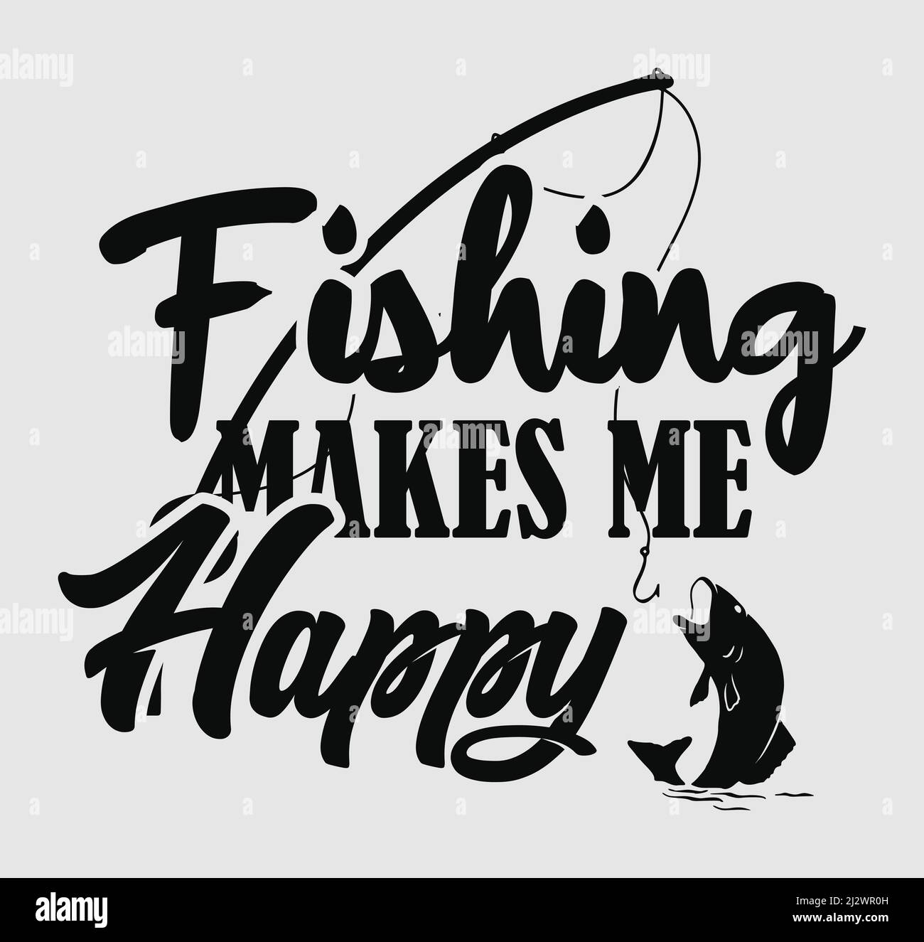 T Shirt Happy Vector Hd PNG Images, Fishing Make Me Happy T Shirt