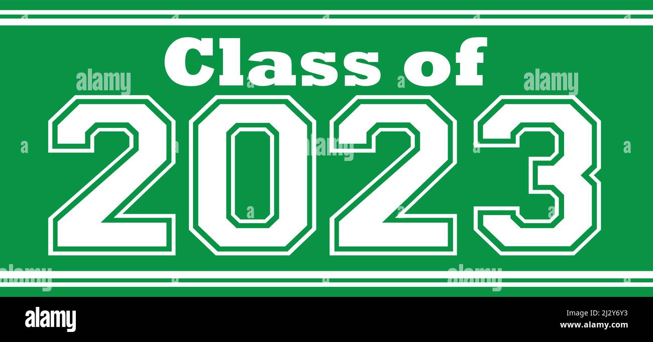 Class Of 2023 Banner With Green Background Stock Vector Image And Art Alamy