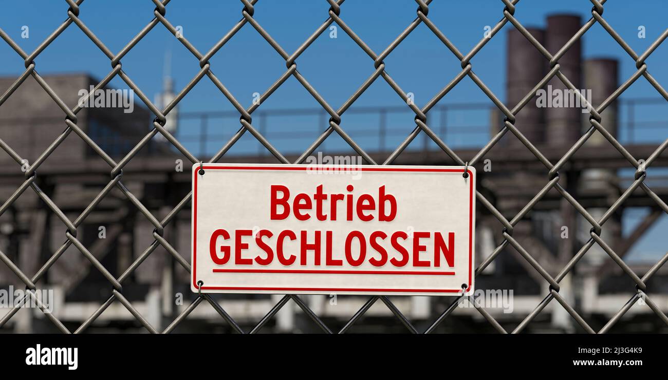 Sign: plant closed ('Betrieb geschlossen' in German) Stock Photo
