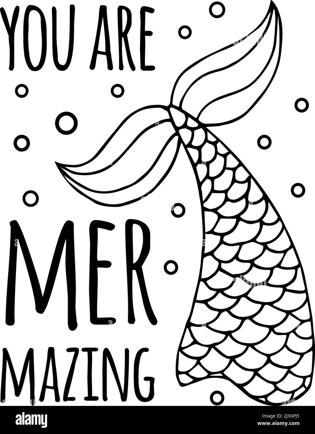 Vector black hand drawn mermaid quote with fish tail isolated on white background. You are mermazing lettering illustration Stock Vector