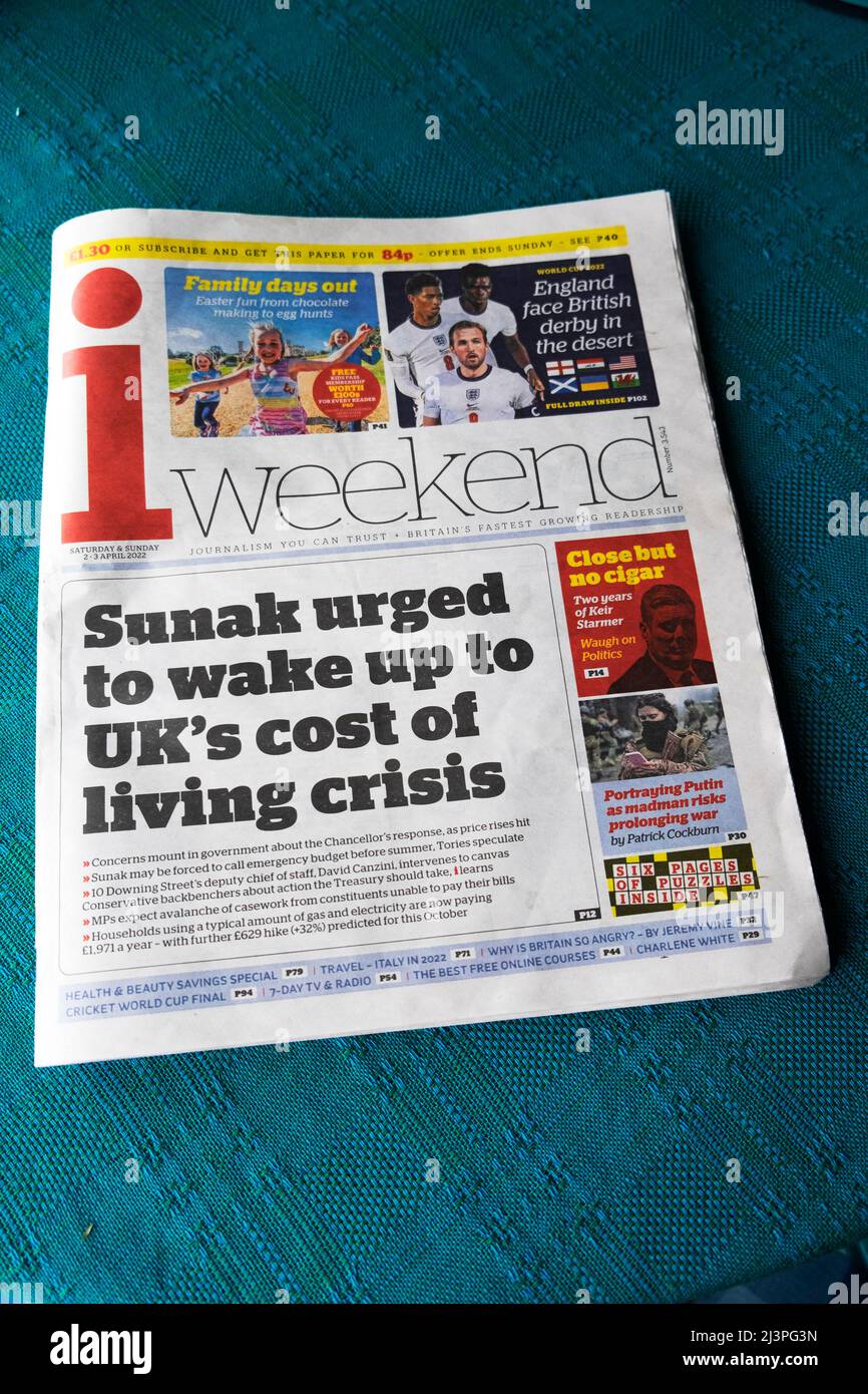 Rishi 'Sunak urged to wake up to UK's cost of living crisis' i Weekend newspaper headline 2 3 April 2022 London UK Stock Photo