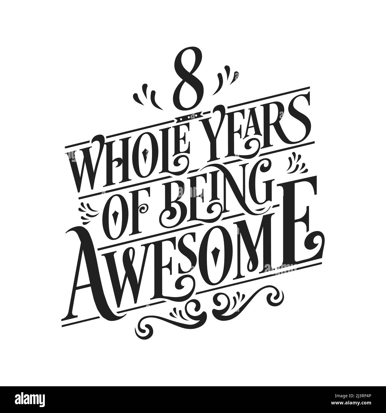 8 whole years Stock Vector Images - Alamy