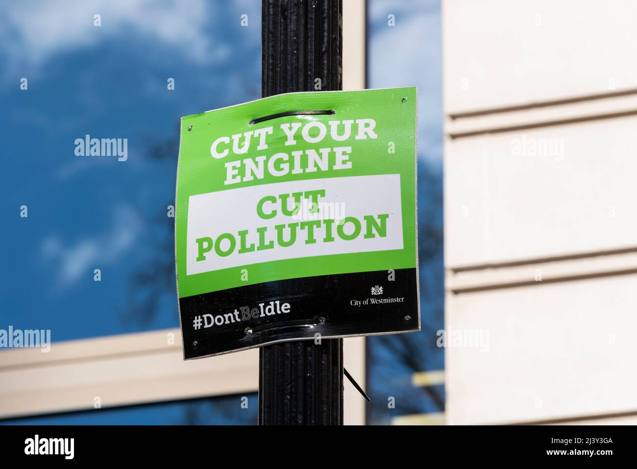Cut pollution, cut your engine, sign. City of Westminster environmental campaign. Hashtag don't be idle Stock Photo