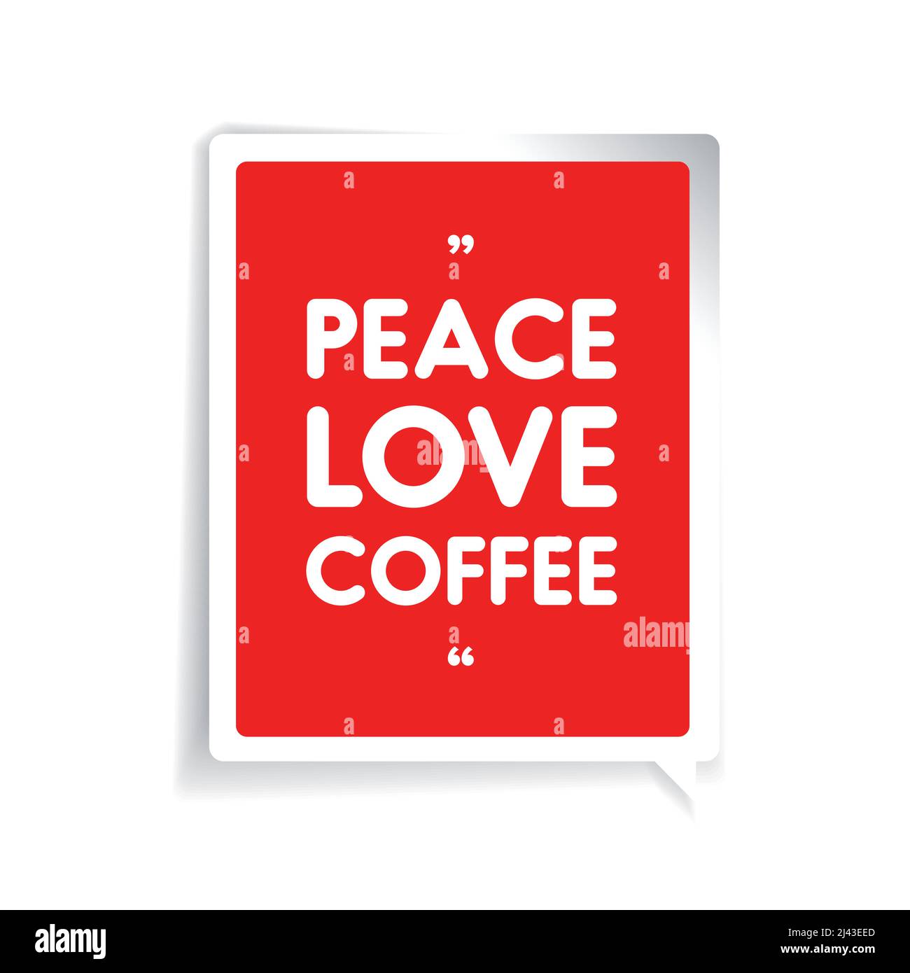 Peace, love, coffee quote Stock Vector