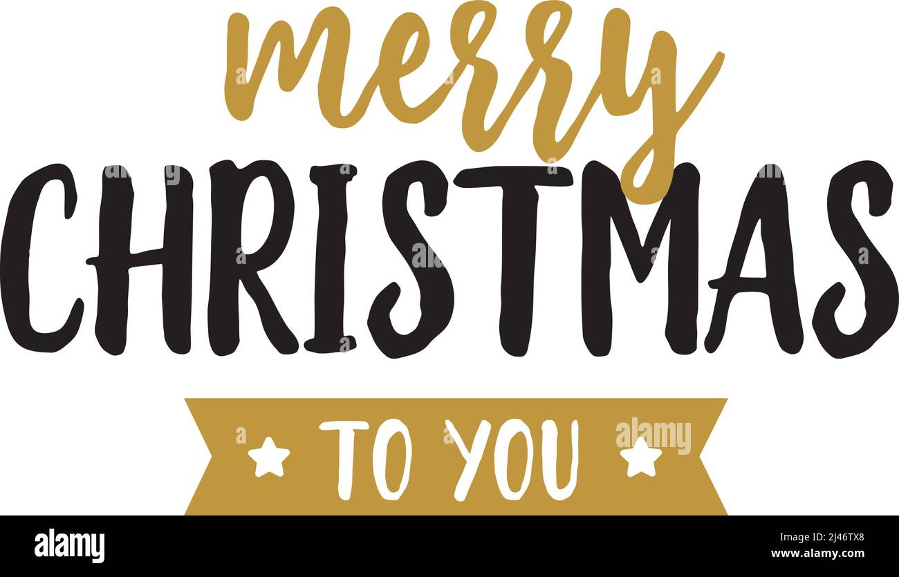 Merry Christmas to You lettering. Christmas design element. Handwritten