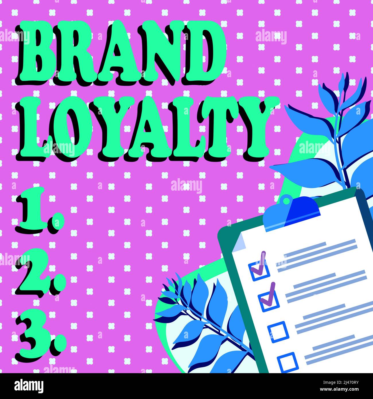 Handwriting text Brand Loyalty. Internet Concept Repeat Purchase Ambassador  Patronage Favorite Trusted Clipboard Drawing With Checklist Marked Done  Stock Photo - Alamy