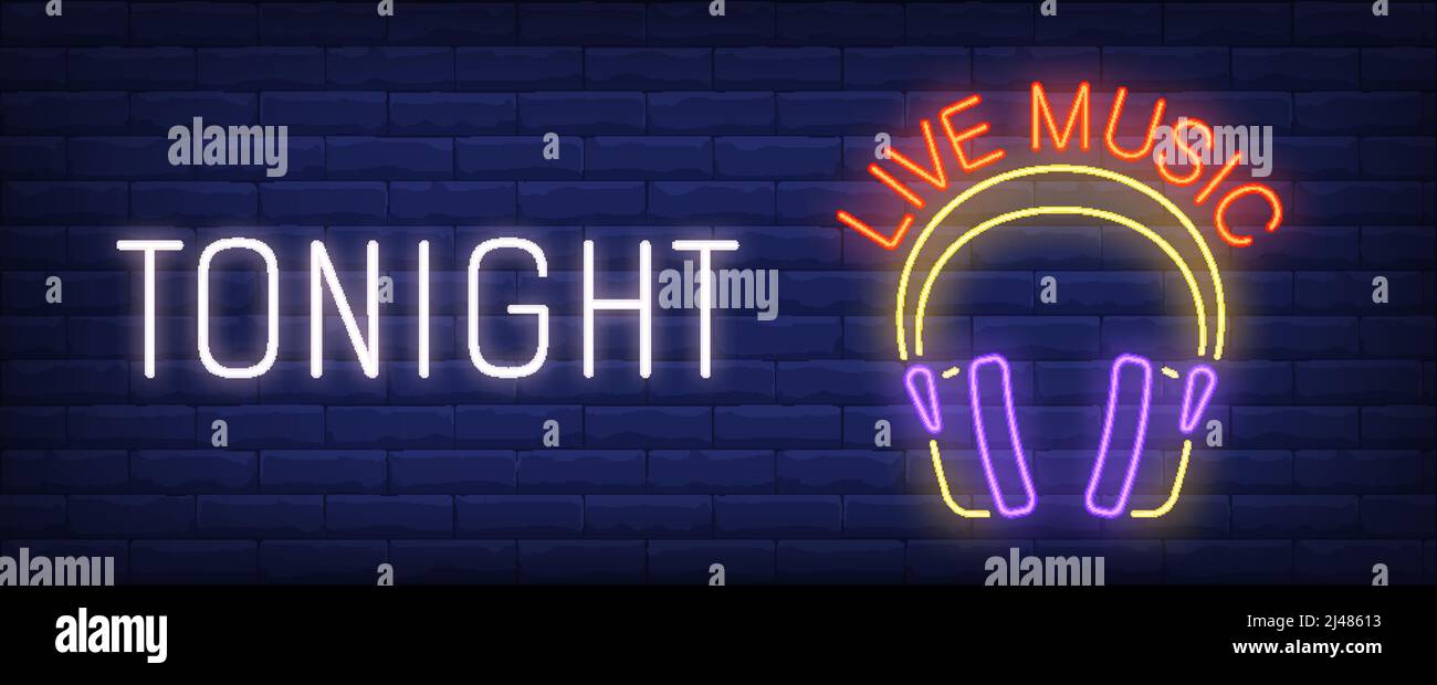 Tonight live music neon sign. Bright headphones of dj on brick wall. Night  bright advertisement. Vector illustration in neon style for radio and onlin  Stock Vector Image & Art - Alamy