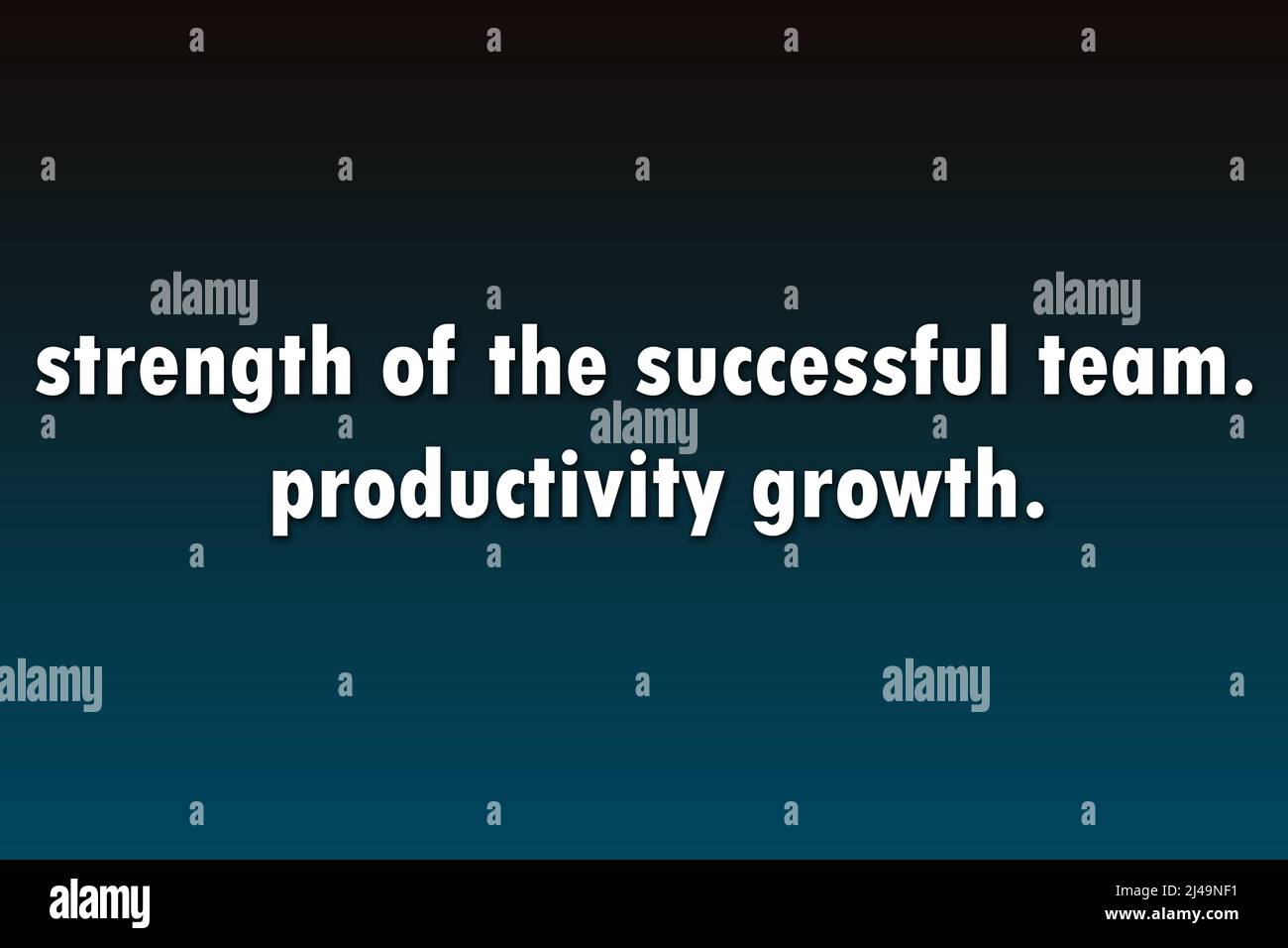 strength of the successful team. productivity growth. Text quotes. with dark blur gradient background Stock Photo
