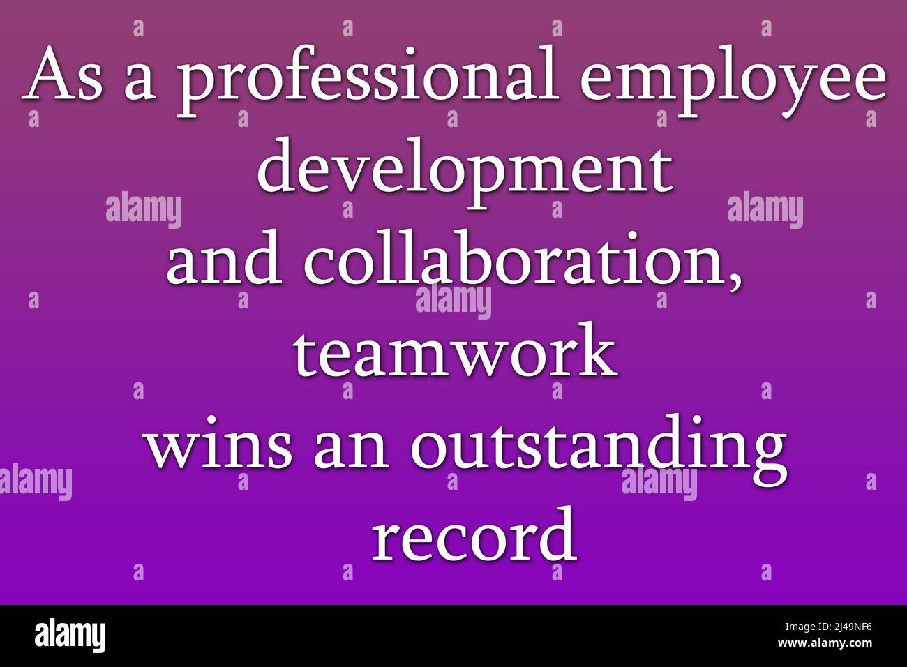 As a professional employee development and collaboration, teamwork wins an outstanding record. text. dark gradient background Stock Photo