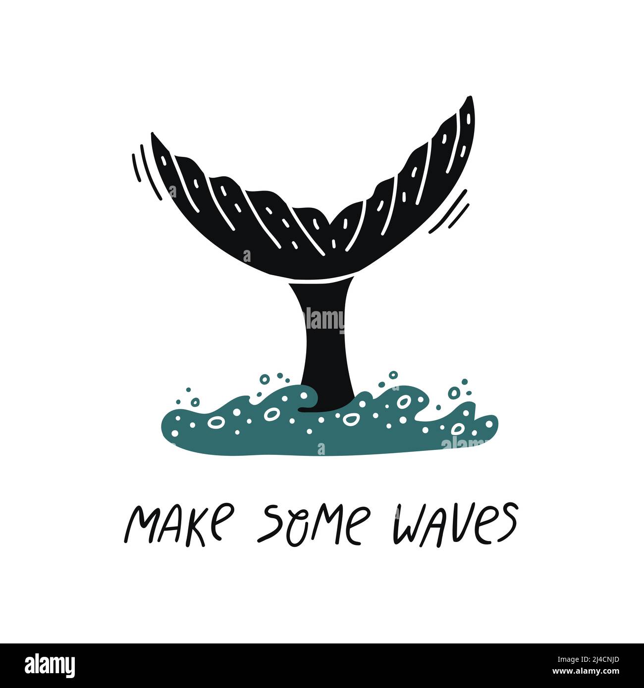 Vector illustration of a whale's tail above the water. Hand drawn lettering - make some waves Stock Vector