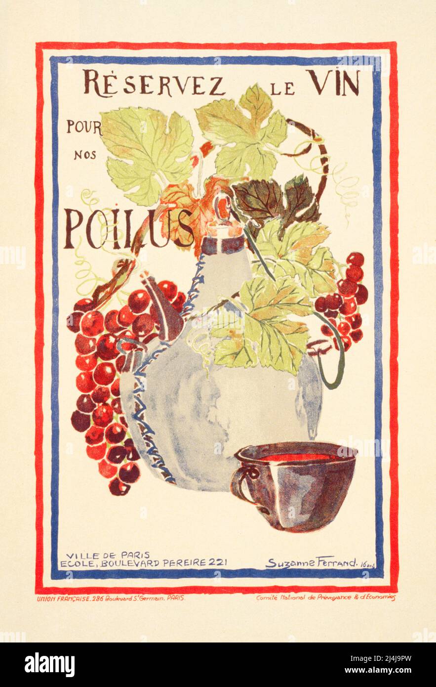 A French advertising poster from 1916 showing a jug of wine surrounded by bunches of grapes and a cup filled with wine next to it. The artist is Suzanne Ferrand Stock Photo