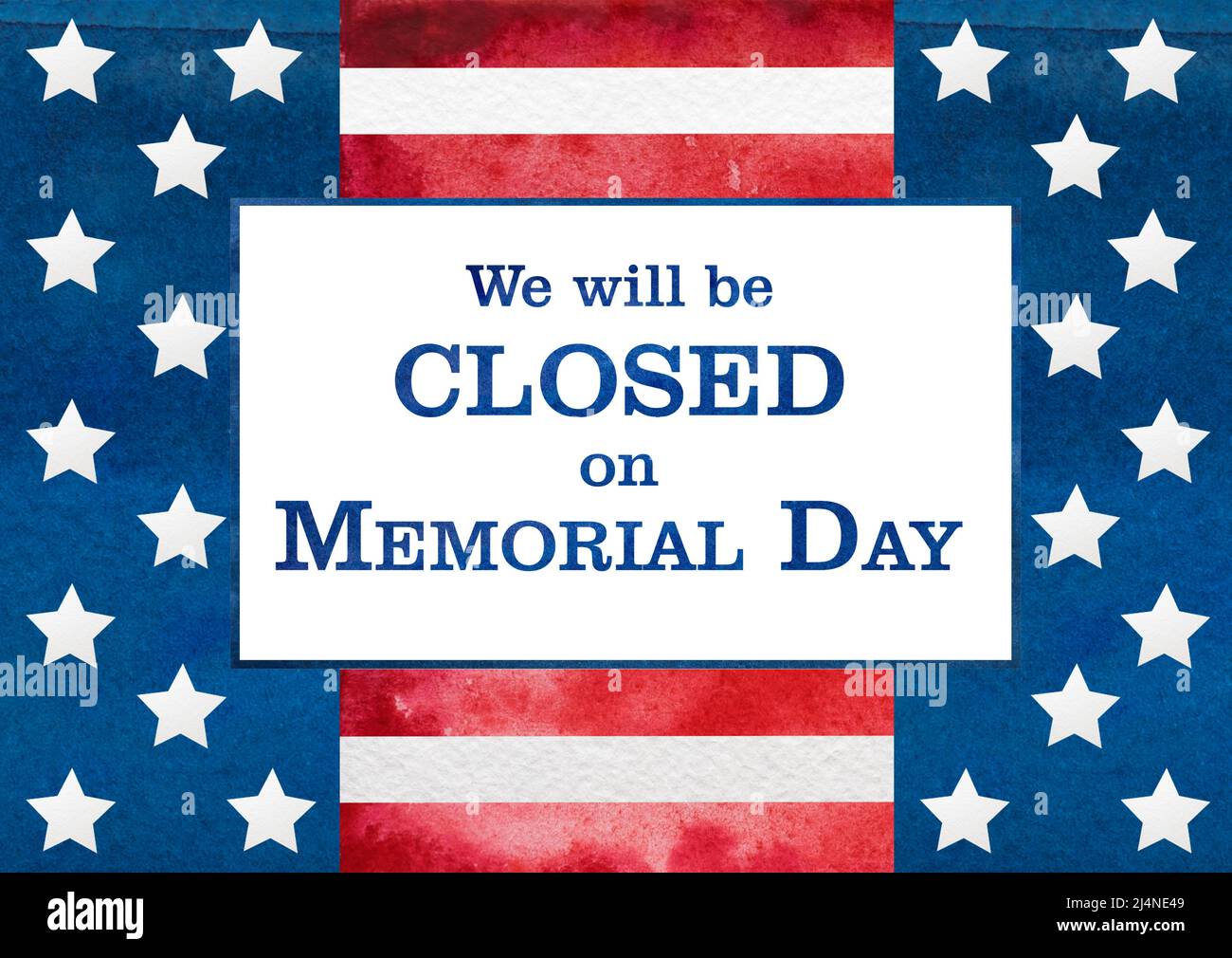 Signboard We will be closed on Memorial Day Stock Photo Alamy